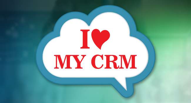 Do you love your CRM?